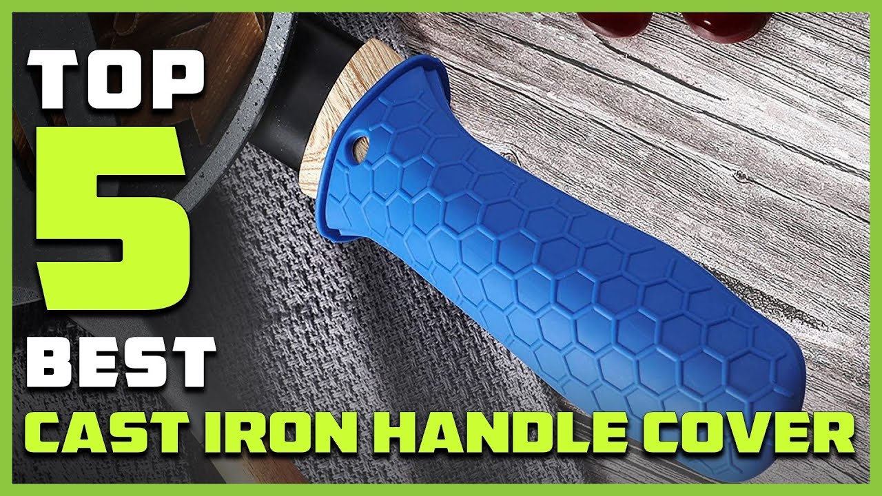 Top 5 Best Cast Iron Handle Covers [Review] Silicone Hot Handle