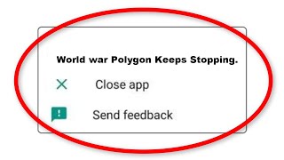 How To Fix World War Polygon Apps Keeps Stopping Problem in Android screenshot 4