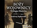 Andrzej Sapkowski – Boży wojownicy #16 (TOM 2) | Trylogia Husycka | PL Audiobook