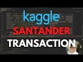 How to solve Santander Kaggle Transaction Competition [Top 1% Solution, No Ensemble]