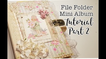 File Folder Mini Album Tutorial Part 2