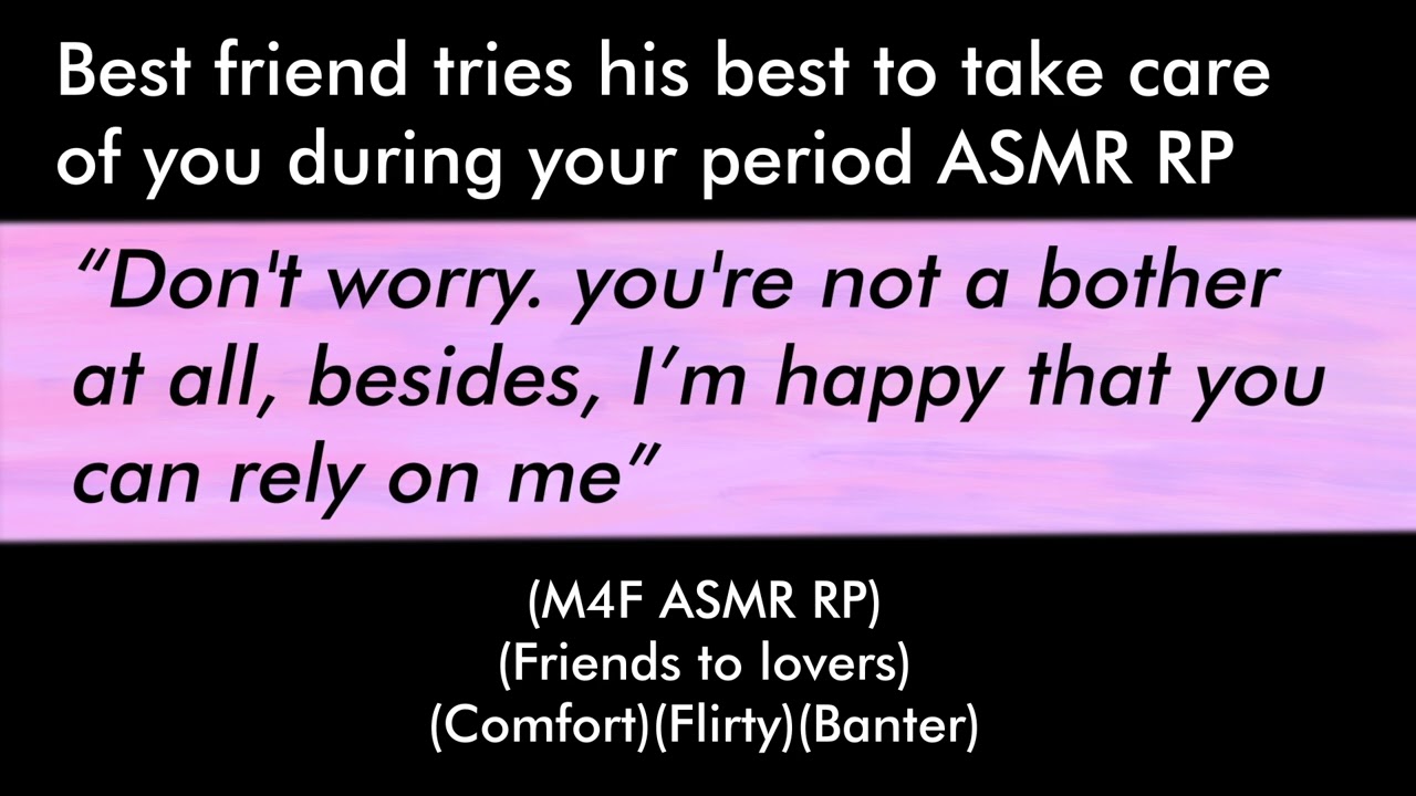 Best friend crush comforts you during your period (M4F ASMR RP)(Friends to lovers)(Comfort)