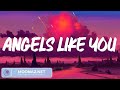 Miley Cyrus - Angels Like You (Lyrics) Charlie Puth...
