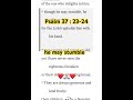 Psalm 37 : 23-24