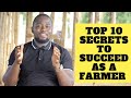Top 10 Secrets That Will Make You a Successful Farmer in 2024