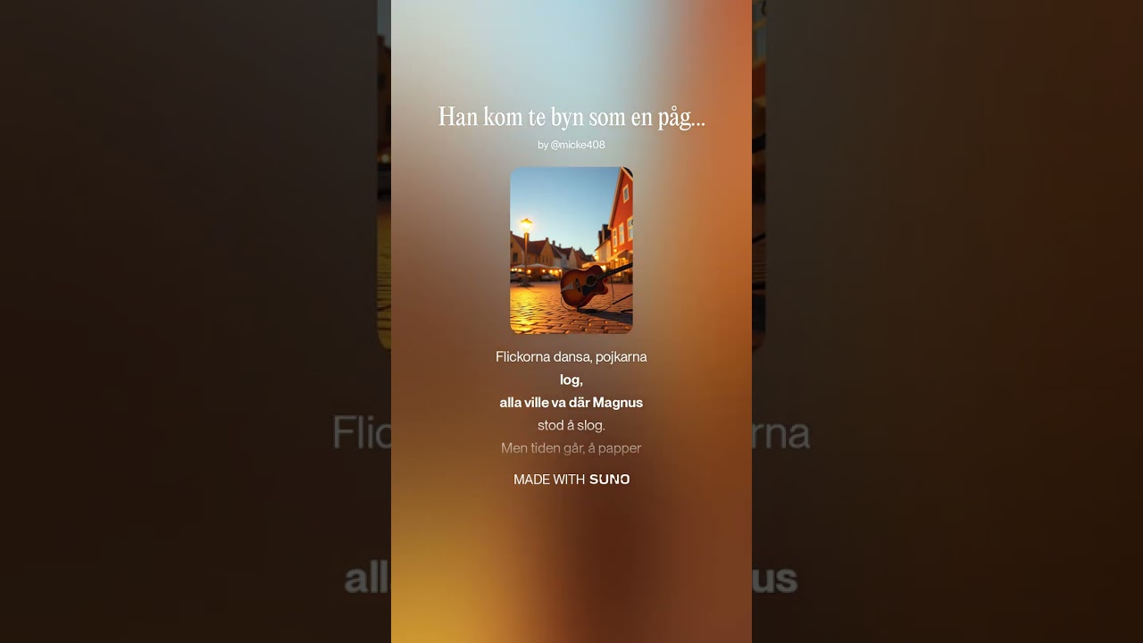 Han kom te byn som en påg en gång,