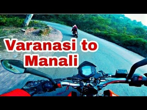 varanasi to manali ride on ktm duke 125 , 2020 long ride - YouTube