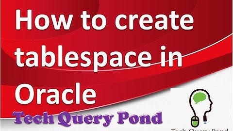 How to create tablespace in Oracle PL SQL