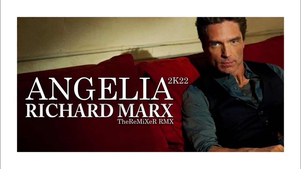 RICHARD MARX - ANGELIA 2K22 (TheReMiXeR RMX) RICHARD MARX - ANGELIA 2K22 (TheReMiXeR RMX)