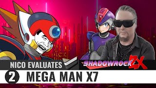 Nico &  @ShadowRockZX  Evaluate - Mega Man X7 (#2, ONION FELLOW!)