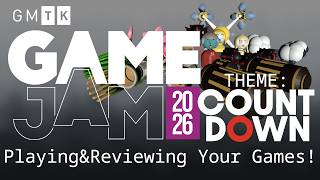 GMTK2026 Game Jam  - Playing & Reviewing As Many Games As I Can
