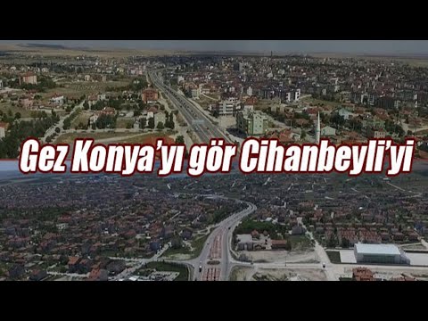 Cihanın Beyi: Cihanbeyli #cihanbeyli #konya Cihanbeylide Gezilecek Yerler Cihanbeylide görülmesi ger