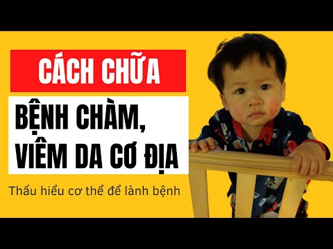 Video: 3 cách để chữa lành bệnh chàm nhanh chóng