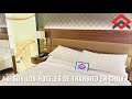 Cómo son los HOTELES de TRANSITO en Chile? Mi Experiencia 🏨