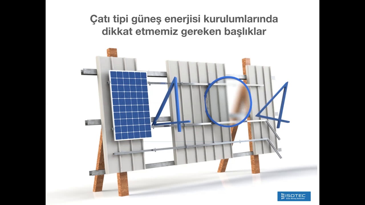 Çatı Montajında Dikkat Edilmesi Gerekenler-Erkan ÖZTÜRK, Isotec Enerji