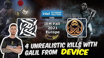 4 Unrealistic kills with Galil from Device, NIP vs ENCE, IEM Fall 2021 Europe