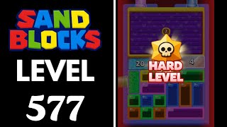 Sand Blocks: Drop Puzzle Level 577 Walkthrough