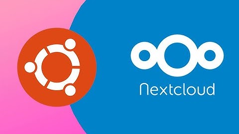How to install and run Nextcloud on Ubuntu 20 04