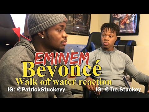 Eminem - Walk On Water (Audio) ft. Beyoncé - REACTION