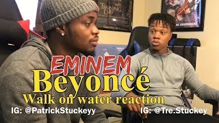 Eminem - Walk On Water (Audio) ft. Beyoncé - REACTION