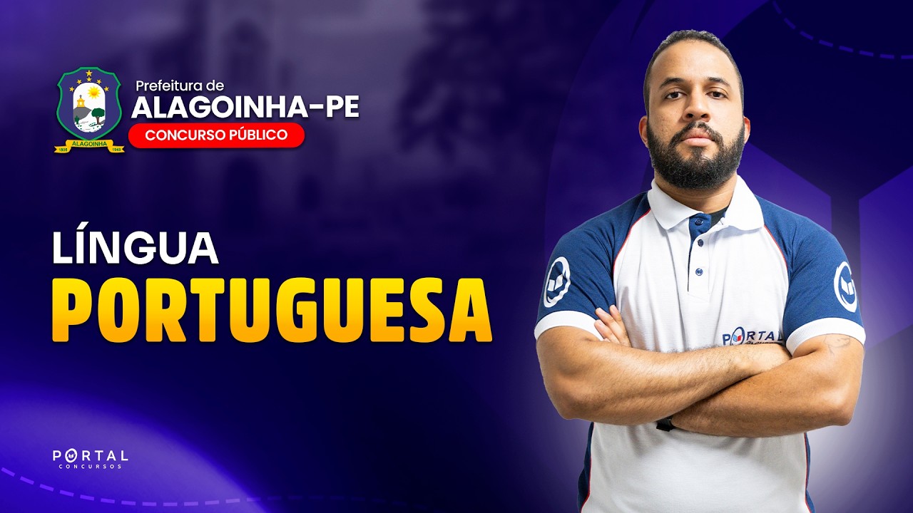 CONCURSO PREF. ALAGOINHA/PE: LÍNGUA PORTUGUESA | Com o Prof. Anderson Oliveira