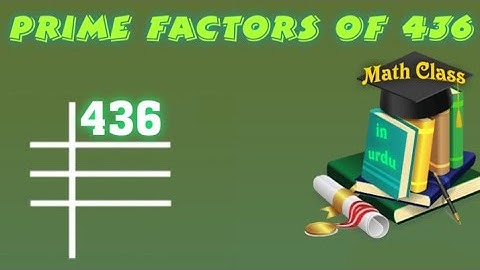 Prime Factors of 436 - Prime Factorization