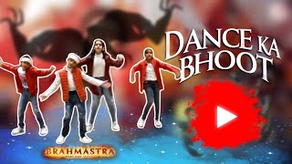 Dance Ka Bhoot | Dance Cover | Ranbir Kapoor Alia Bhatt | Pritam | Arijit Singh #brahmastra #dance