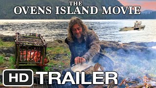 Ovens Vancouver Island Adventure Movie - Official Trailer