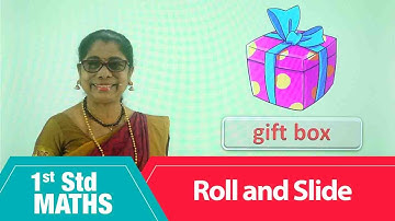 1st Std Maths | Roll and Slide | Mathematics Class -1 | Maths for beginners Part-115