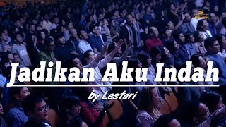 Download lagu Jadikan Aku Indah By Lestari mp3