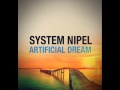 System Nipel - Artificial Dream