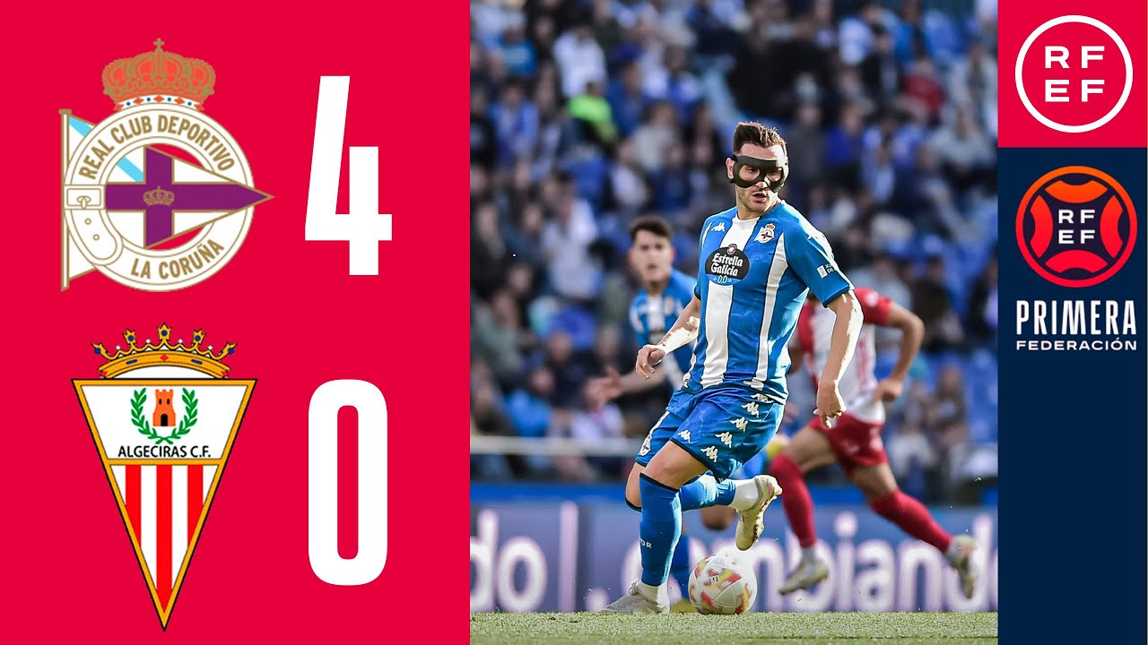 RESUMEN #PrimeraFederación | RC Deportivo 4-0 Algeciras CF | Grupo 1 | Jornada 37