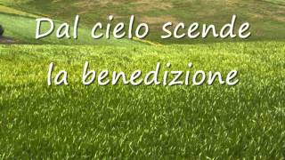 Miniatura del video "Dal cielo scende la benedizione"