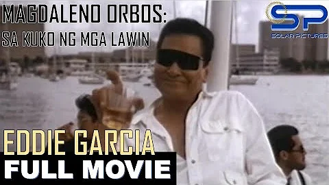 MAGDALENO ORBOS: SA KUKO NG MGA LAWIN | Full Movie | Action w/ Eddie Garcia