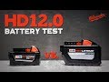 Milwaukee M18 HD12.0 Battery Test