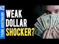 The Weak Dollar&#39;s Impact On You (w/ Prof. Richard Wolff)