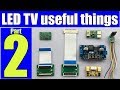 Must useful things for LED TV repair Part 2