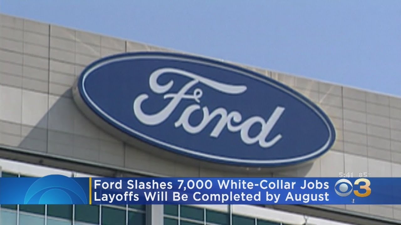 Ford Laying Off 7,000 Workers YouTube