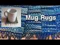 Weaving Self Striping Mug Rugs