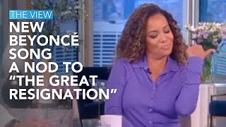 Download Mp3 New Beyoncé Song A Nod To The Great Resignation The View