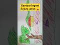 Gambar legent #belajarmenggambar