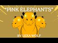 PINK ELEPHANTS (Animation meme)