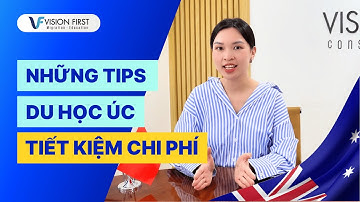 Du học Úc | Tips tiết kiệm tối đa chi phí khi du học Úc | Du học và định cư Úc 2025