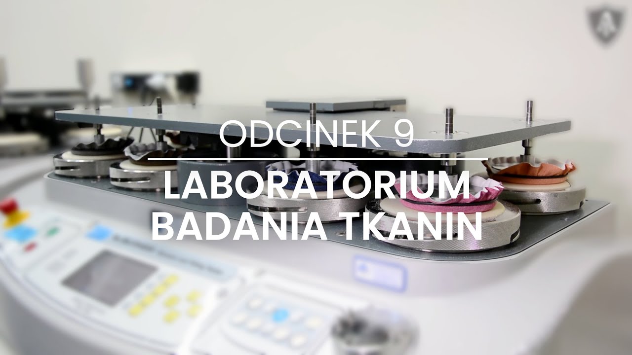 Laboratorium tkanin - odcinek 9 - Akademia Toptextil