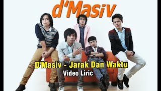 Video thumbnail of "D'Masiv - Jarak Dan Waktu (Lirik HD)"