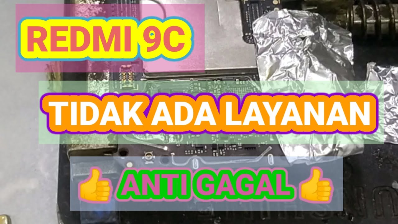 REDMI 9C TIDAK ADA LAYANAN NO SIGNAL