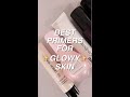 BEST PRIMERS FOR GLOWY SKIN! Part 2 😍