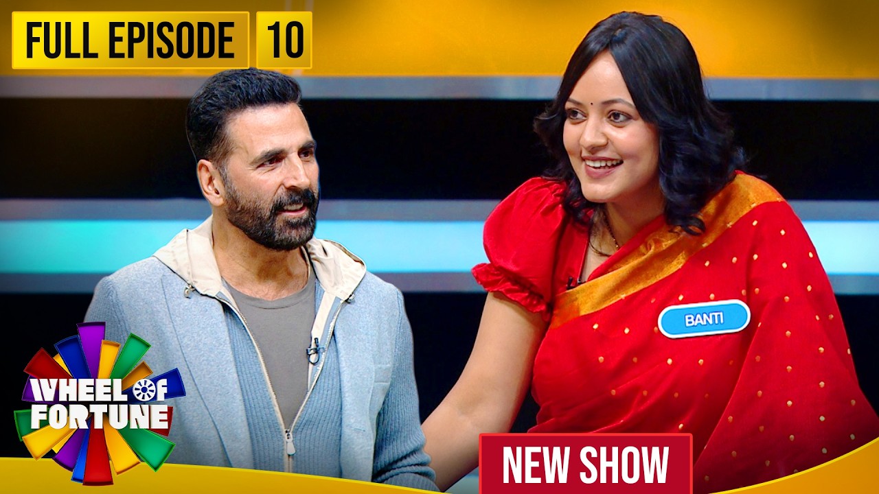 Akshay Kumar | Ep 10 | क्या जीतने का शानदार मौका मिला इस red saree वाली lady को? | Wheel of Fortune