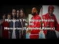 Maroon 5 Ft Nipsey Hussle YG Memories Extended Remix mp3