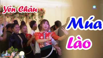 MÚA LÀO CÙNG CÁC CHỊ GÁI THÁI YÊN CHÂU |ເຕັ້ນຢູ່ລາວກັບນ້ອງສາວໄທ ຢ້ຽນຈົວ | SẬP SÀN TV